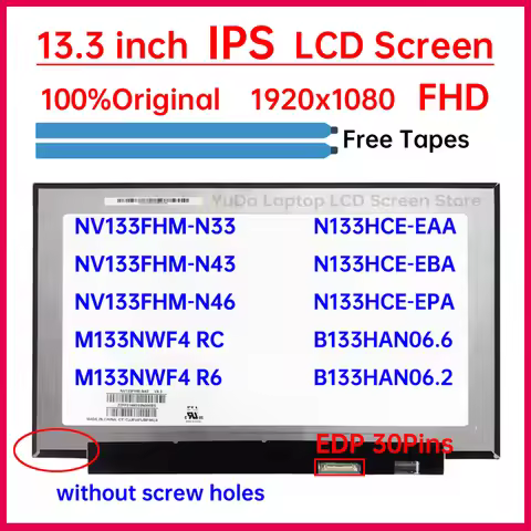 13.3" Laptop LCD Screen NV133FHM-N46 N43 N33 N133HCE-EAA EBA EPA B133HAN06.6 06.2 M133NWF4 RC Displa