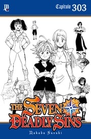 The Seven Deadly Sins Capítulo 303 Nakaba Suzuki