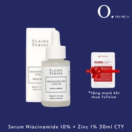 [CTY] Elaine Perine Niacinamide 10% + Zinc 1% Facial Serum 30ml HUYEN ANH CMTS