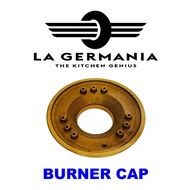 LA GERMANIA BURNER CAP (SOLD PER PIECE)