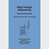 High-Voltage Engineering: Theory and Practice