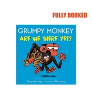 Grumpy Monkey Are We There Yet? (Board Book) by Suzanne Lang