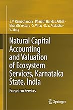 Natural Capital Accounting and Valuation of Ecosystem Services, Karnataka State, India: Ecosystem Se