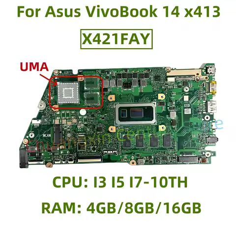 X421FAY/X421FL motherboard for Asus VivoBook 14 X413 Laptop with CPU: I3 I5 I7-10TH UMA RAM: 4GB/8GB