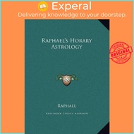Raphael's Horary Astrology by Raphael (US edition, hardcover)