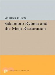 318274.Sakamato Ryoma and the Meiji Restoration