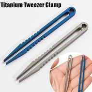 1PC Portable Titanium Alloy Tweezers Outdoor Survival Camping Travel Mini Tools EDC Equipment Tool S