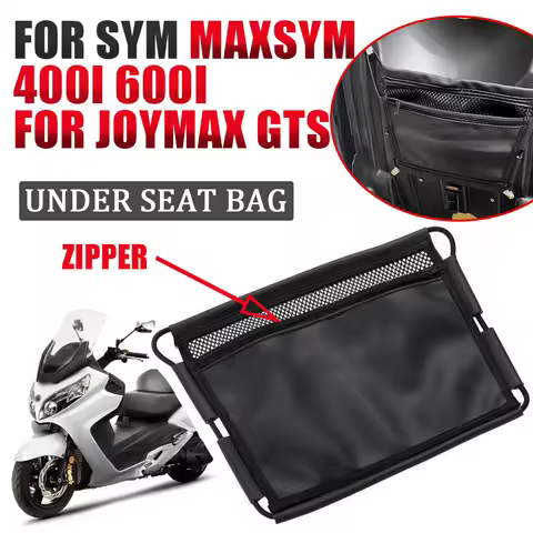 Under Seat Storage Bag For SYM MAXSYM 400i 400 600i Joymax Z 300i GTS 250 250i Motorcycle Accessorie