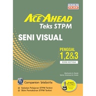 Ace Ahead Teks STPM Seni Visual Penggal 1, 2 & 3 Edisi Ketiga