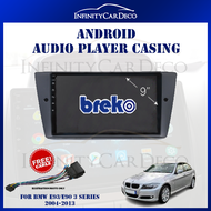 BMW E90 / E93 2005-2012 9" Android Player Dashboard Audio FM Radio Casing Frame