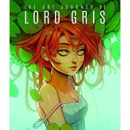 The Art Journey of Lord Gris Imported Art Lord Gris Art Journey 3dtotal Books