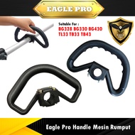 Eagle Pro Handle Grip Brush Cutter Pemegang Mesin rumput BG328 TL33 Bg430 Ogawa Tanika