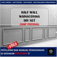 KAYU Nyatoh WAINSCOTING Wood DIY SET - Ready To Cut (HALF WALL)