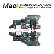 Charger Board + Mic + Handsfree - Samsung Galaxy A06 4G A065/ SM-A065F SM-A065F/DS SM-A065M/ SM-A065