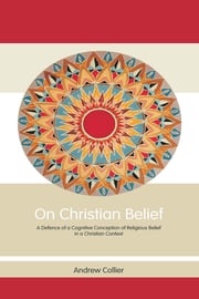 On Christian Belief Andrew Collier