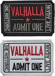 SpaceAuto Bundle 2 Pieces Ticket to Valhalla Admit One Die Historic Live Again 3D Embroidered Tactic