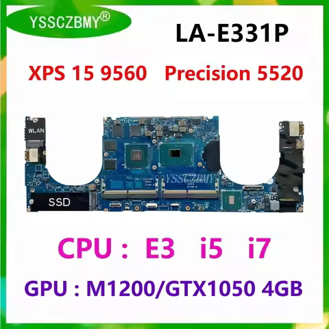 LA-E331P Mainboard For DELL XPS 15 9560 Precision 5520 Laptop Motherboard with CPU E3 i5 i7 /GPU M12