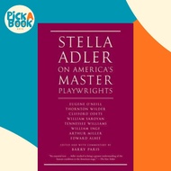 Stella Adler On America's Master Playwrights by Stella Adler (US edition, paperback)