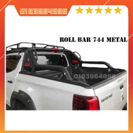 ROLL BAR 744 METAL FOR 4X4 PICK UP TURCK HILUX TRITON DMAX RANGER NP300 D40