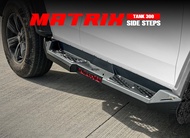 บันไดข้างเมทริกซ์ - Matrix Side steps บันไดข้างรถรุ่น TANK300 รุ่นท็อปที่สุดของ Outlander4x4
