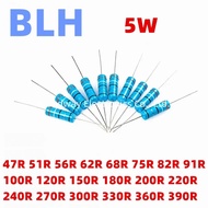 10PCS Metal Film Resistor 1% 5W 47R 51R 56R 62R 68R 75R 82R 91R 100R 120R 150R 180R 200R 220R 240R 2