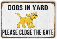 Beware Of Dog Signs For Fence Dog In Yard Keep Gate Closed Sign Dogs On Premises Sign Kennel Metal S