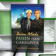Book MOON HONEY PATIENT and CAREGIVER Sri Harwiyantien (almh) HUP ORIGINAL BS-MTV
