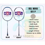 RSL NOVA 011P BADMINTON RACKET [ORIGINAL]