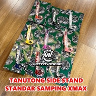 SIDE STAND M TANUTONG SIDE STAND XMAX CNC ALUMINIUM BILLET