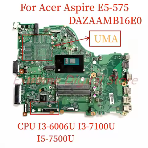 For Acer Aspire E5-575 laptop motherboard DAZAAMB16E0 DA0ZAAMB8D0 with CPU I3 I5 I7-6TH 7TH UMA GPU 