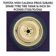 Spare Tyre Toyota Wish Caldina Prius Subaru 16 Inch 5H PCD100 / Tayar Ganti / Tire Spare ( T125/70/D