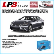 Lexus GS200T GS250 GS300H GS350 F SPORT L10 Rear Brake Pad 12Y-20Y LPB Semi Metallic Euro Standard