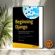 Beginning Django - Web Application Development and Deployment with Python