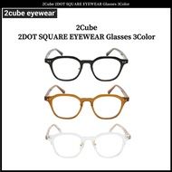 2Cube 2DOT SQUARE EYEWEAR Glasses 3Color