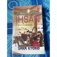 Novel Isteri Tuan Ihsan - Sara Kyoko / Love Novel (TERPAKAI)