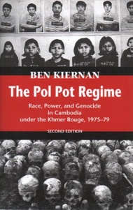 The Pol Pot Regime : Race, Power, and Genocide in Cambodia Under the Khmer, Rouge 1975-1979 Paperbac