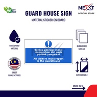 Guard House Visitor Signage | Sticker on Board