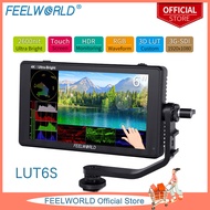 FEELWORLD LUT6S 6นิ้ว SDI 2600Nits HDR 3D LUT หน้าจอสัมผัส DSLR กล้อง Field Monitor Waveform VectorS