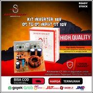 KIT INVERTER 18V DC TO DC INPUT CT 12V