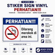 NO SMOKING SIGN STICKER IN THIS AREA - 20 X 15 CM READY TO SHIP