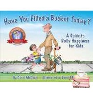 it is only to be understood. ! Have You Filled a Bucket Today? : A Guide to Daily Happiness for Kids