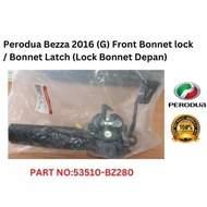 ORIGINAL Perodua Bezza 2016 (G)  Front Bonnet lock / Bonnet Latch (Lock Bonnet)