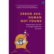Error Book 404: Human Not Found by Astrid Hendrawati & Tuhu Nugraha - Pulpit Cipta Bukutama