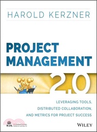 32978.Project Management 2.0: Leveraging Tools, Distributed Collaboration, And Metrics For Project Success