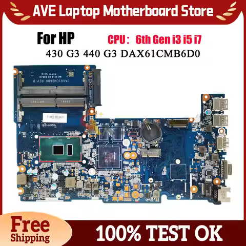 DAX61CMB6D0 Laptop Motherboard For HP ProBook 430 440 G3 With i3 i5 i7 CPU DDR4 855658-601 855656-60