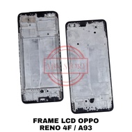 (Bl1K) Frame Lcd - Tatakan Lcd - Tulang Lcd Oppo Reno4 F / Reno 4F /