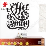 Coffee Cafe Cutting Sticker Coffee Cafe Glass Wall Sticker quote - WHITE ELEGAN