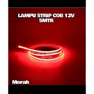 HIJAU MERAH FLEXIBLE STRIP light COB 12V DC 12 VOLT 320 LED 5 METER / ROLL 8mm flex light 5mtr WARM 
