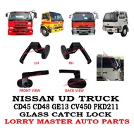 J15S01 DOOR GLASS CATCH LOCK NIISAN UD TRUCK CD45 CD48 GE13 PKD211 LKA211 CV450 LORRY TRUCK AKSESORI