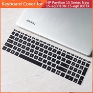 Laptop Keyboard Cover for HP Pavilion 15 Series 15 Inch HP 15-eg0010tx 15-eg0106TX 15-eg0107tx 15-eg008tx 15-eg0110tx 15.6 Inch Laptop Keyboard Protector Notebook Skin 2021 Super Thin Keypad Case Pavilion Gaming Dustproof Waterproof